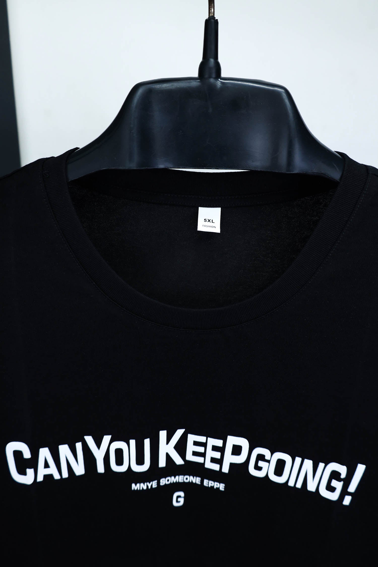 Can You Keep Going Big Size T-Shirt